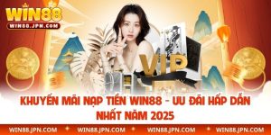 Khuyến mãi nạp tiền WIN88