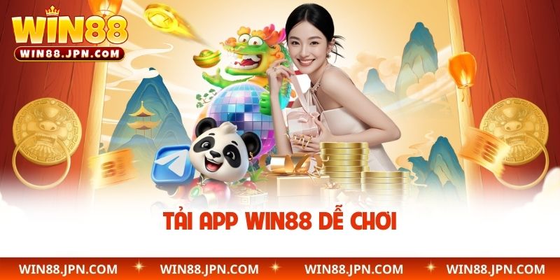 Tải app WIN88 dễ chơi